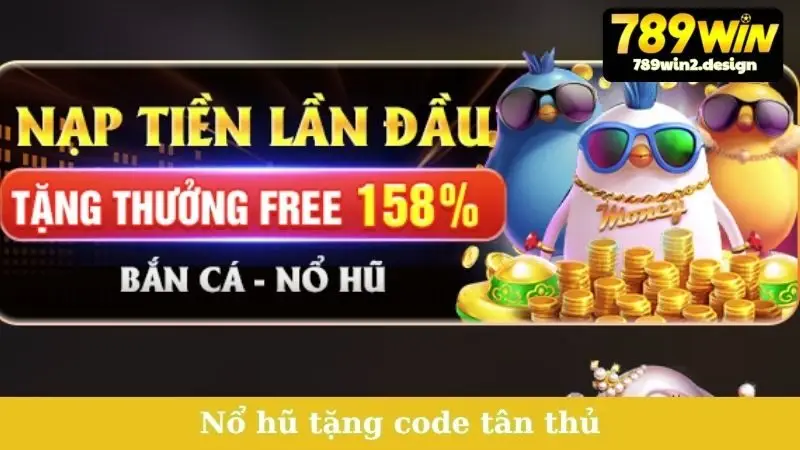 nổ hũ tặng code tân thủ